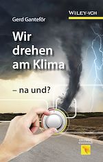 Télécharger le livre :  Wir drehen am Klima - na und?
