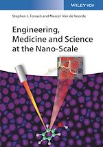 Télécharger le livre :  Engineering, Medicine and Science at the Nano-Scale