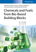 Télécharger le livre :  Chemicals and Fuels from Bio-Based Building Blocks