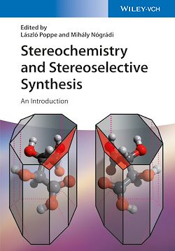 Télécharger le livre :  Stereochemistry and Stereoselective Synthesis