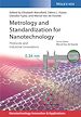 Télécharger le livre :  Metrology and Standardization for Nanotechnology