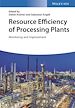Télécharger le livre :  Resource Efficiency of Processing Plants