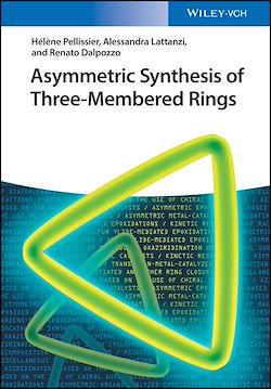 Télécharger le livre :  Asymmetric Synthesis of Three-Membered Rings