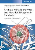 Télécharger le livre :  Artificial Metalloenzymes and MetalloDNAzymes in Catalysis