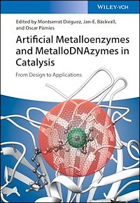 Téléchargez le livre :  Artificial Metalloenzymes and MetalloDNAzymes in Catalysis