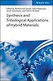 Télécharger le livre :  Synthesis and Tribological Applications of Hybrid Materials