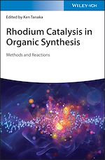Télécharger le livre :  Rhodium Catalysis in Organic Synthesis