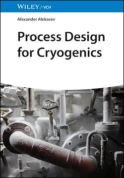 Télécharger le livre :  Process Design for Cryogenics