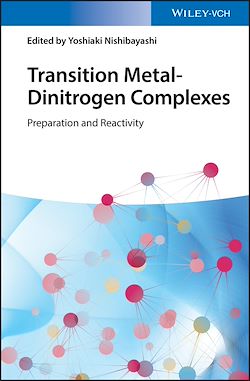 Télécharger le livre :  Transition Metal-Dinitrogen Complexes