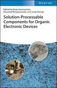 Téléchargez le livre :  Solution-Processable Components for Organic Electronic Devices