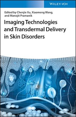 Télécharger le livre :  Imaging Technologies and Transdermal Delivery in Skin Disorders