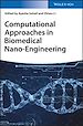 Télécharger le livre :  Computational Approaches in Biomedical Nano-Engineering