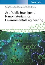 Télécharger le livre :  Artificially Intelligent Nanomaterials for Environmental Engineering