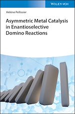 Télécharger le livre :  Asymmetric Metal Catalysis in Enantioselective Domino Reactions