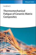 Télécharger le livre :  Thermomechanical Fatigue of Ceramic-Matrix Composites
