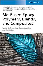 Télécharger le livre :  Bio-Based Epoxy Polymers, Blends, and Composites