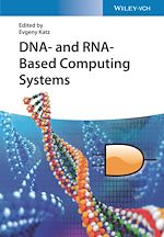 Télécharger le livre :  DNA- and RNA-Based Computing Systems