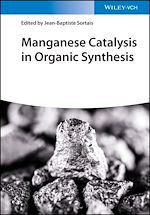 Télécharger le livre :  Manganese Catalysis in Organic Synthesis