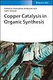 Télécharger le livre :  Copper Catalysis in Organic Synthesis