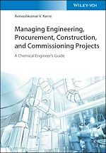 Download this eBook Managing Engineering, Procurement, Construction, and Commissioning Projects