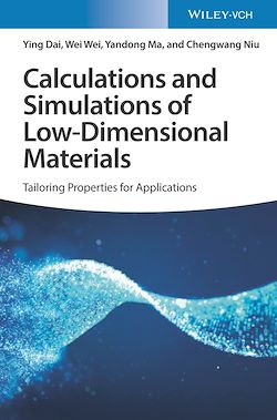 Télécharger le livre :  Calculations and Simulations of Low-Dimensional Materials
