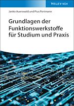 Télécharger le livre :  Grundlagen der Funktionswerkstoffe für Studium und Praxis