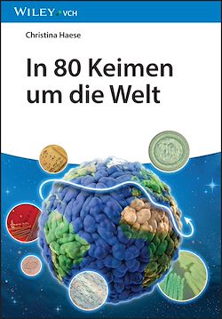 Télécharger le livre :  In 80 Keimen um die Welt