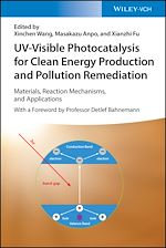 Télécharger le livre :  UV-Visible Photocatalysis for Clean Energy Production and Pollution Remediation