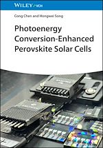 Télécharger le livre :  Photoenergy Conversion-Enhanced Perovskite Solar Cells