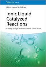 Télécharger le livre :  Ionic Liquid Catalyzed Reactions