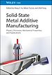 Télécharger le livre :  Solid-State Metal Additive Manufacturing