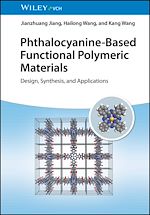 Télécharger le livre :  Phthalocyanine-Based Functional Polymeric Materials