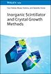 Télécharger le livre :  Inorganic Scintillator and Crystal Growth Methods