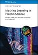 Télécharger le livre :  Machine Learning in Protein Science