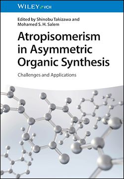 Télécharger le livre :  Atropisomerism in Asymmetric Organic Synthesis