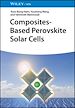 Télécharger le livre :  Composites-Based Perovskite Solar Cells