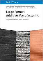 Télécharger le livre :  Large Format Additive Manufacturing