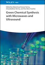 Télécharger le livre :  Green Chemical Synthesis with Microwaves and Ultrasound