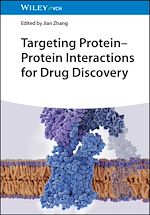 Télécharger le livre :  Targeting Protein-Protein Interactions for Drug Discovery