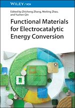 Télécharger le livre :  Functional Materials for Electrocatalytic Energy Conversion