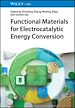 Télécharger le livre :  Functional Materials for Electrocatalytic Energy Conversion