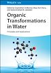 Télécharger le livre :  Organic Transformations in Water