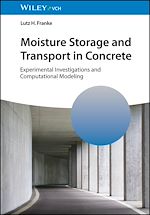 Download this eBook Moisture Storage and Transport in Concrete