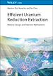 Télécharger le livre :  Efficient Uranium Reduction Extraction