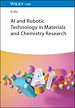 Télécharger le livre :  AI and Robotic Technology in Materials and Chemistry Research