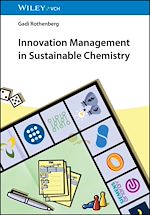 Télécharger le livre :  Innovation Management in Sustainable Chemistry