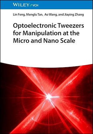 Téléchargez le livre :  Optoelectronic Tweezers for Manipulation at the Micro and Nano Scale