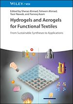 Download this eBook Hydrogels and Aerogels for Functional Textiles