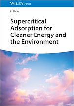 Télécharger le livre :  Supercritical Adsorption for Cleaner Energy and the Environment