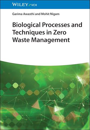 Téléchargez le livre :  Biological Processes and Techniques in Zero Waste Management